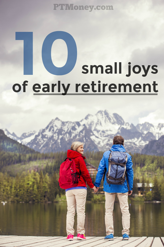 10 Small Joys of Early Retirement