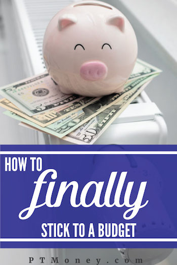 How to [Finally] Stick to a Budget
