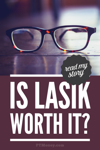 Is Lasik Surgery Worth It? My Story