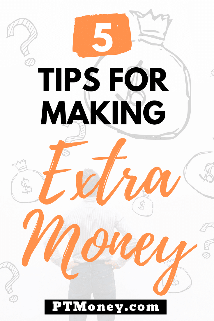 5 Tips for Making Extra Money
