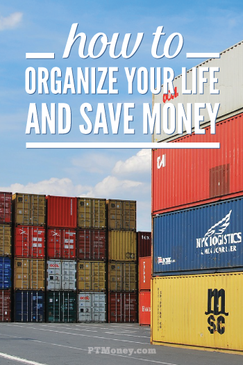 5 Ways to Organize Your Life and Save Money