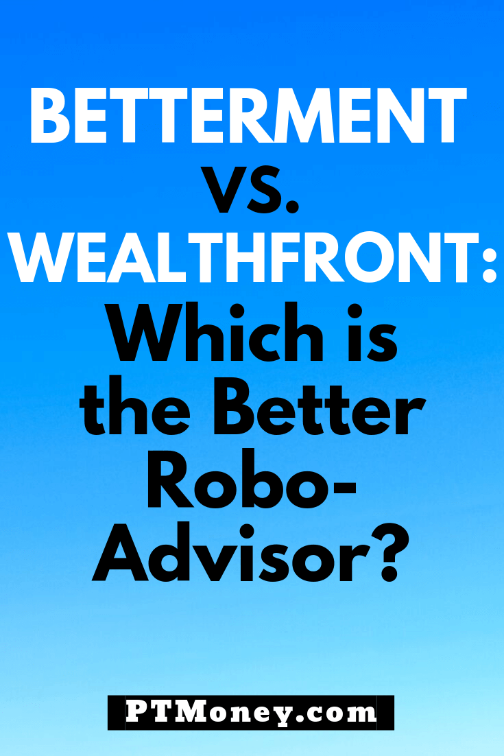 Betterment vs. Wealthfront: Which is the Better Robo-Advisor?