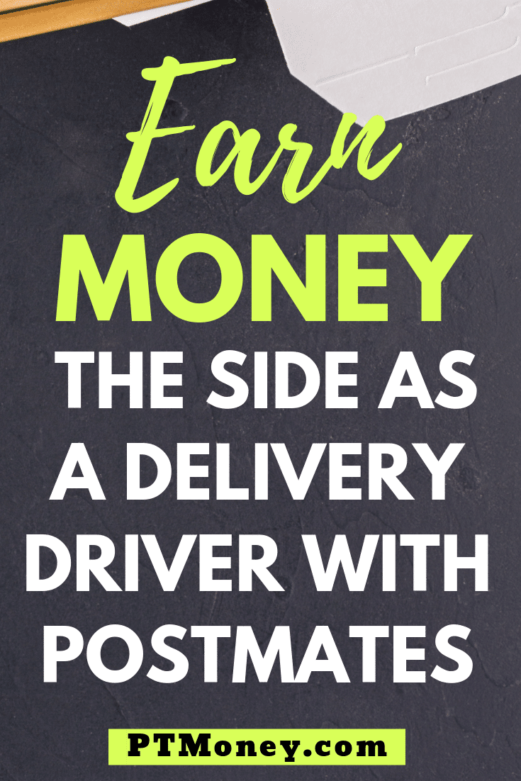 Earn Money on the Side as a Delivery Driver with Postmates