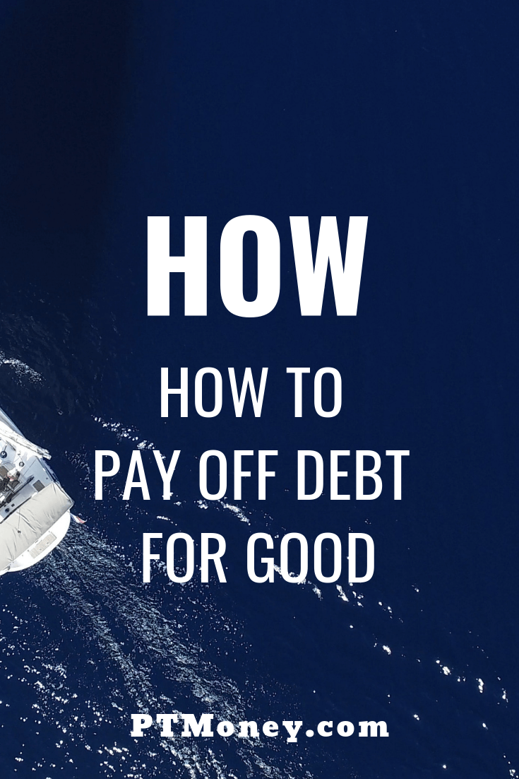 How to Pay Off Debt for Good