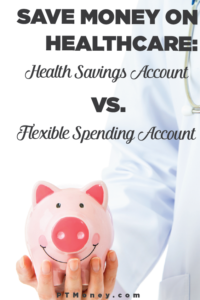Save Money on Healthcare HSA vs FSA