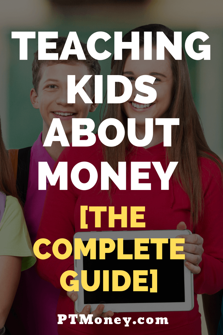 Teaching Kids About Money [The Complete Guide]